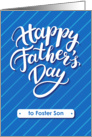 Happy Father’s Day blue card for foster son card