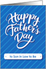 Happy Father’s Day blue card for son in law to be card