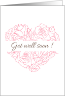 Get well soon. Friendly vintage card with a roses in a heart shape. card