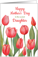 Happy mother’s day card for daughter. Hand drawn watercolor tulips card