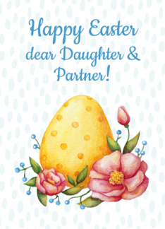 Easter watercolor card for Daughter and Partner with Egg and flowers
