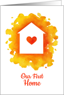 Our First Home Announcement, Watercolor House with Heart card