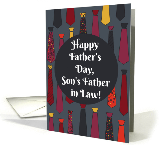 Happy Father's Day, Son's Father in Law! card with funny ties card