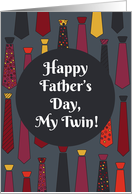 Happy Father’s Day, My Twin! card with funny ties card