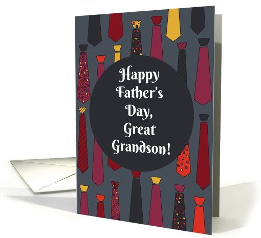 Happy Father's Day, Great Grandson! card with funny ties card