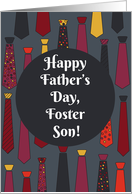 Happy Father’s Day, Foster Son! card with funny ties card