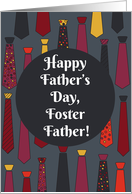 Happy Father’s Day, Foster Father! card with funny ties card