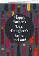 Happy Father’s Day, Daughter’s Father in Law! card with funny ties card