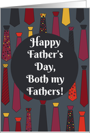 Happy Father’s Day, Both my Fathers! card with funny ties card