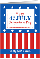 Happy 4th of July for my dear Friend card