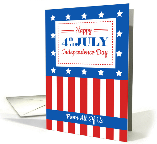 Happy 4th of July From All Of Us card (1427878)