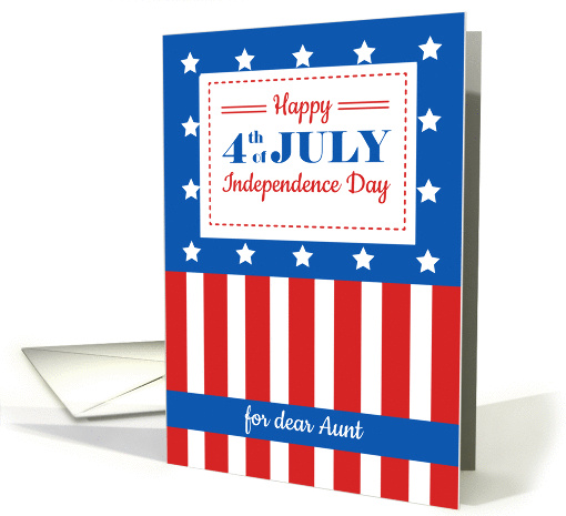 Happy 4th of July for a dear Aunt card (1427942)