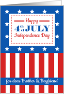 Happy 4th of July for a dear Brother and Boyfriend card