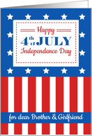 Happy 4th of July for a dear Brother and Girlfriend card