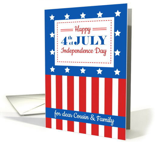 Happy 4th of July for a dear Cousin and Family card (1427962)