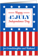 Happy 4th of July for a dear Granddaughter and Husband card