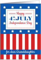 Happy 4th of July for a dear Granddaughter card