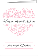 Happy Mother’s Day with elegant rose’s heart for Mother card
