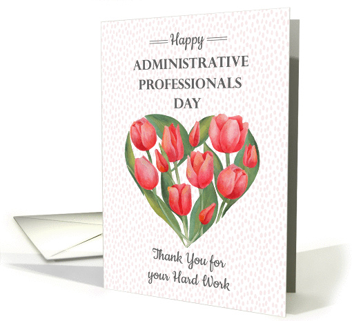 Happy Administrative Professionals Day thank you with... (1430526)