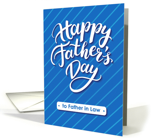 Happy Father's Day blue card for father in law card (1433818)
