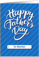 Happy Father’s Day blue card for mentor card