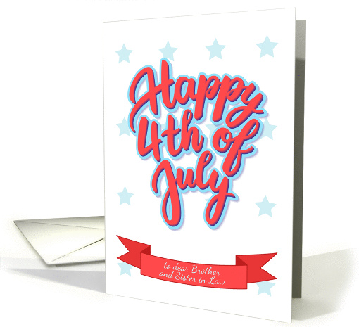 Happy 4th of July lettering for a Brother and Sister in Law card