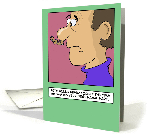 Signs of Getting Older- Funny Nose Hair Comic Cartoon card (1391356)