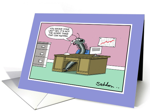 Centipede Broken Leg- Funny Comic Cartoon card (1395826)