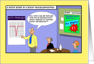 A Good Boss Is A Good Troubleshooter- Funny Comic Cartoon Card