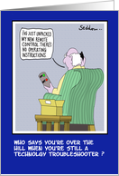 Technology Troubleshooter- Funny Birthday Card