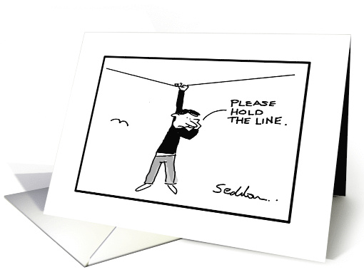 Please Hold The Line Funny Birthday Comic Cartoon card (1594326)