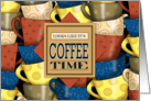 Looks Like It’s Coffee Time card