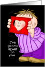 Got My Heart on You Boy Valentine card