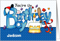 You’re the Birthday Boy card