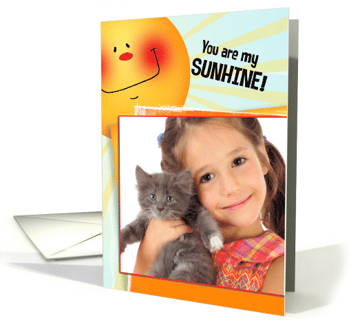 My Ray of Sunshine Friend Photo card (1389332)