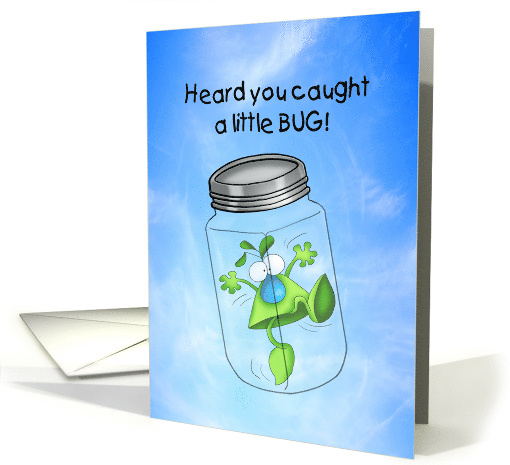Caught a Bug Get Well Wishes card (1746722)