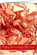 Happy Anniversary, My Love - Red Tipped Cream Petals, Carnation card
