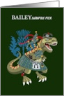 BAILEYsaurus Rex Scotland Ireland Bailey Family Clan Tartan card