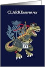 CLARKEsaurus Rex Scotland Ireland Clarke family Clan Tartan card