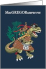 Clanosaurus Rex MacGREGORsaurus rex MacGregor Scotland Ireland Tartan card