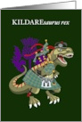 Clanosaurus Rex KILDAREsaurus Irish Kildare Clan Kilt Tartan card