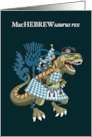 Clanosaurus Rex MacHEBREWsaurus MacHebrew Jewish Holiday Chanukah card