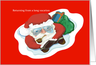 Santa Claus returns from vacation, Year Round Christmas card