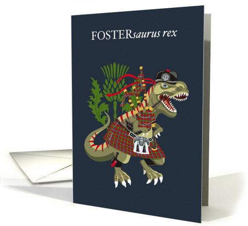 FOSTERsaurus Rex Scotland Ireland Family Tartan Foster card (1689952)