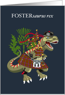 FOSTERsaurus Rex Scotland Ireland Family Tartan Foster card