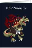 LOGANsaurus Rex Scotland Ireland Tartan Logan Clan card
