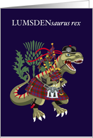 LUMSDENsaurus Rex Scotland Ireland Tartan Lumsden Clan card