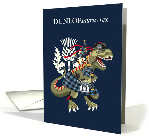 DUNLOPsaurus Rex Scotland Ireland Tartan Dunlop Clan card (1690156)