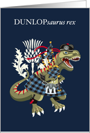 DUNLOPsaurus Rex Scotland Ireland Tartan Dunlop Clan card