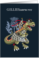 GILLIESsaurus Rex Scotland Ireland Gillies Family Clan Tartan card